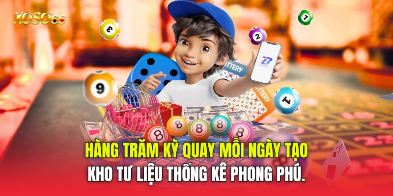 Hàng trăm kỳ quay mỗi ngày tạo kho tư liệu thống kê phong phú. Hàng trăm kỳ quay mỗi ngày tạo kho tư liệu thống kê phong phú.