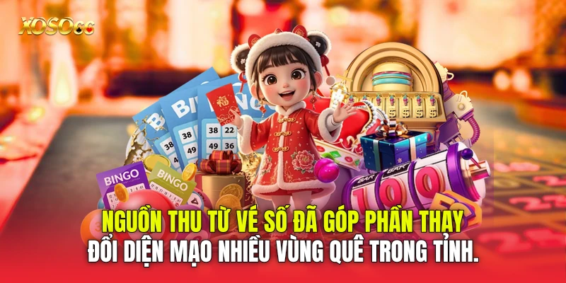 Nguồn thu từ vé số đã góp phần thay đổi diện mạo nhiều vùng quê trong tỉnh. Nguồn thu từ vé số đã góp phần thay đổi diện mạo nhiều vùng quê trong tỉnh.