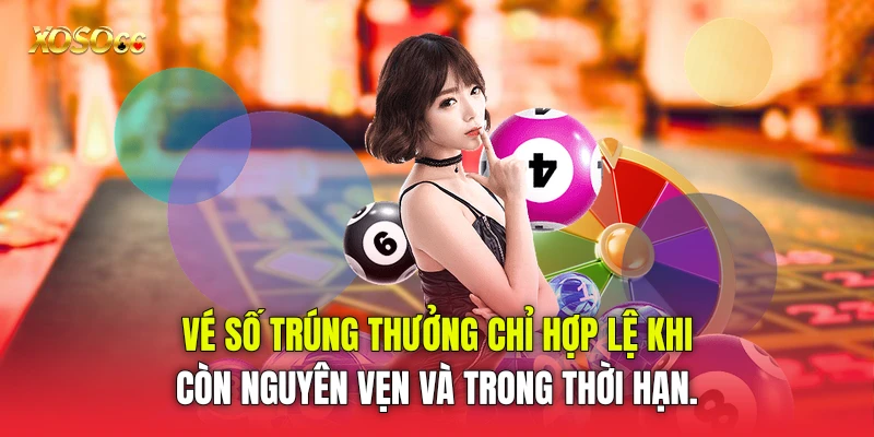 Vé số trúng thưởng chỉ hợp lệ khi còn nguyên vẹn và trong thời hạn. Vé số trúng thưởng chỉ hợp lệ khi còn nguyên vẹn và trong thời hạn.