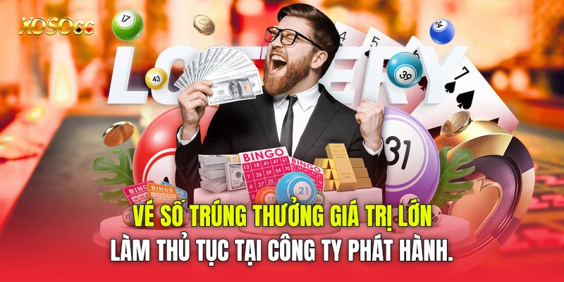 Vé số trúng thưởng giá trị lớn làm thủ tục tại công ty phát hành. Vé số trúng thưởng giá trị lớn làm thủ tục tại công ty phát hành.